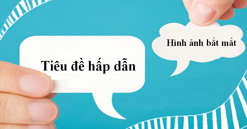 Cách viết quảng cáo sản phẩm để thu hút khách hàng