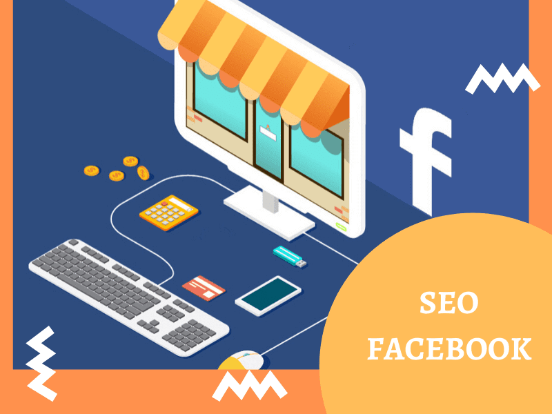 Các bước SEO Fanpage Facebook hiệu quả nhất