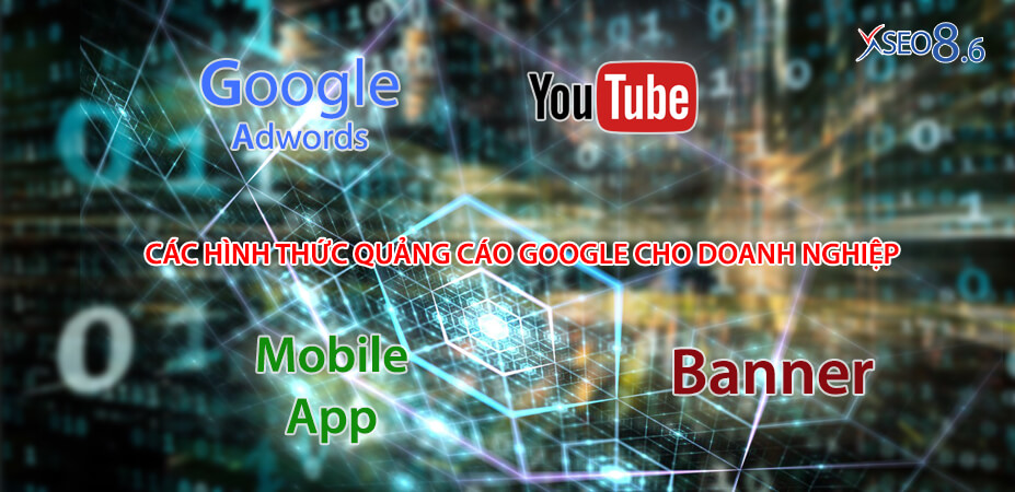 Các loại hình quảng cáo google cho doanh nghiệp