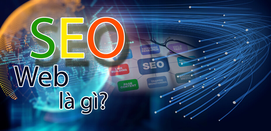 SEO web là gì và bao gồm những công đoạn nào