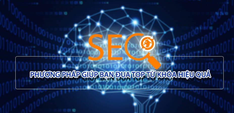 phương pháp giúp bạn đua top từ khóa hiệu quả cho website